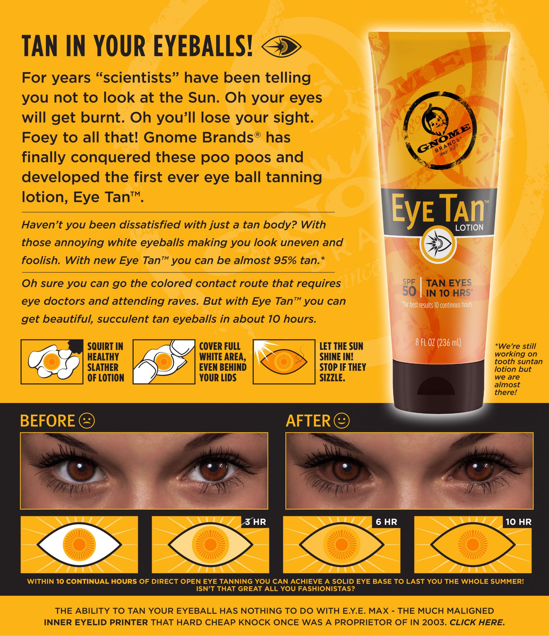 Ad for Eye Tan - Tan in your eyeballs! The first ever eye ball tanning lotion.